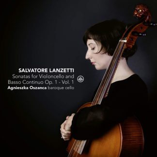 Photo No.1 of Salvatore Lanzetti: Sonatas for Violoncello Solo and Basso Continuo, Op. 1, Vol. 1