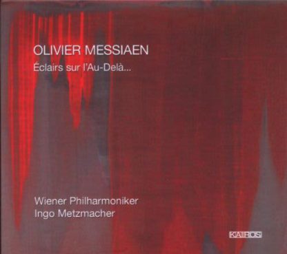 Photo No.1 of Messiaen: Éclairs sur l'au-delà...