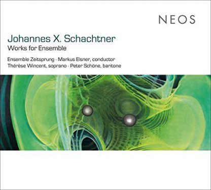Photo No.1 of Johannes X. Schachtner - Works For Ensemble