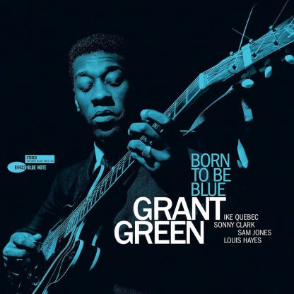 Photo No.1 of Grant Green: Born To Be Blue (Tone Poet Vinyl)