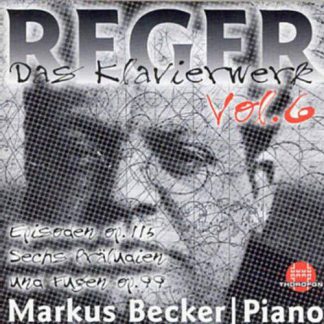 Photo No.1 of Reger: Complete Works for Piano Vol. 6