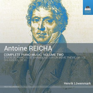 Photo No.1 of Antoine Reicha: Complete Piano Music Vol. 2