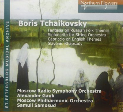 Photo No.1 of Boris Tchaikovsky: Fantasia on Russian Folk Themes