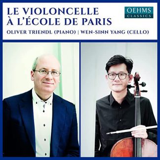 Photo No.1 of Wen-Sinn Yang & Oliver Triendl - Le Violoncelle a L'Ecole de Paris