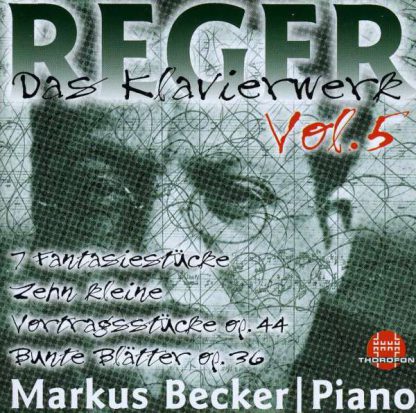 Photo No.1 of Reger: Complete Works for Piano Vol. 5