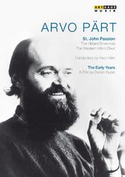 Photo No.1 of ARVO PÄRT: THE EARLY YEARS - A PORTRAIT | ST. JOHN PASSION (DVD)