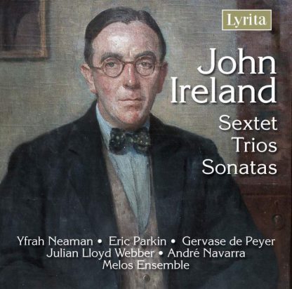 Photo No.1 of John Ireland - Sextet, Trios & Sonatas