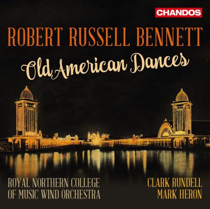 Photo No.1 of Robert Russell Bennett: Old American Dances