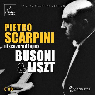 Photo No.1 of Pietro Scarpini: Discovered Tapes - Busoni and Liszt