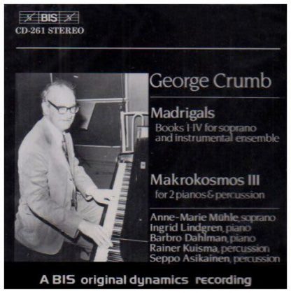 Photo No.1 of George Crumb: Madrigals