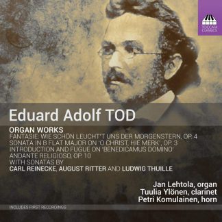 Photo No.1 of Eduard Adolf Tod: Organ Works