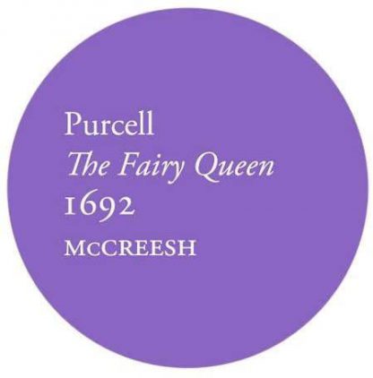 Photo No.1 of Purcell: The Fairy Queen 1692