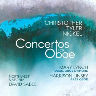 Photo No.1 of Christopher Tyler Nickel: Concertos For Oboe