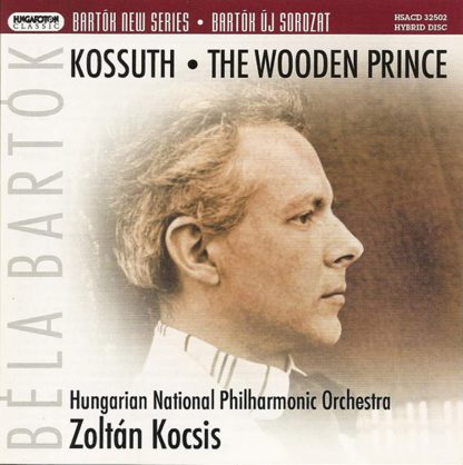Photo No.1 of Bela Bartok: Kossuth - Symphonic Poem & The Wooden Prince
