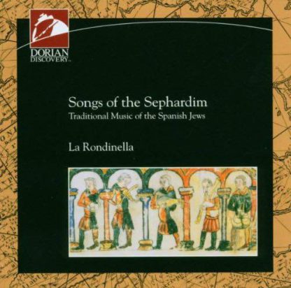 Photo No.1 of Songs of the Sephardim - Traditional Music of the Spanish Jews