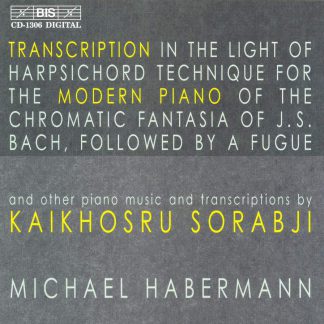 Photo No.1 of Sorabji: Transcriptions for Modern Piano