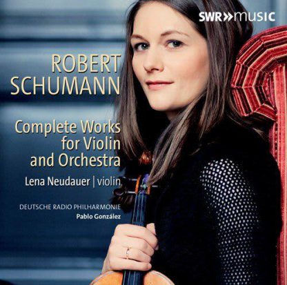 Photo No.1 of Schumann: Complete Works For Violin & Orchestra