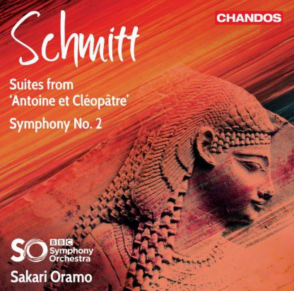 Photo No.1 of Florent Schmitt: Suites from 'Antoine et Cléopâtre' & Symphony No. 2