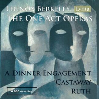 Photo No.1 of Lennox Berkeley: The One Act Operas