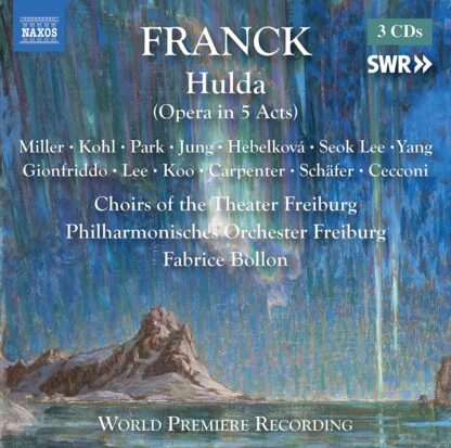 Photo No.1 of Cesar Franck: Hulda (Opera in 5 Acts - original version))