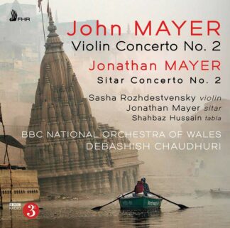 Photo No.1 of John Mayer: Violin Concerto No.2, Jonathan Mayer: Sitar Concerto No.2