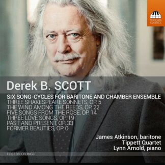 Photo No.1 of Derek B. Scott: Six Song-Cycles For Baritone and Chamber Ensemble