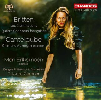 Photo No.1 of Benjamin Britten: Les Illuminations, Quatre Chansons françaises & Canteloube: Chants d'Auvergne