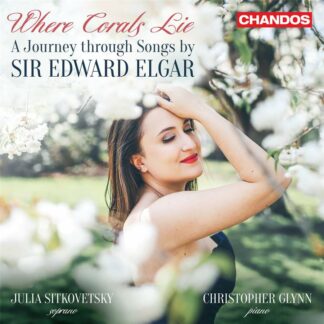 Photo No.1 of Edward Elgar: Where Corals Lie (Songs)