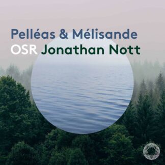 Photo No.1 of Claude Debussy & Arnold Schoenberg: Pelléas & Mélisande