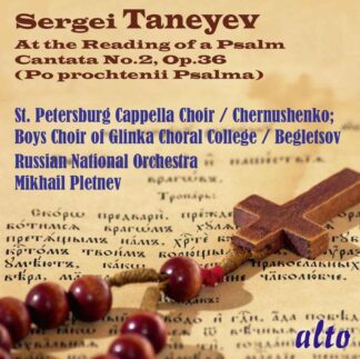 Photo No.1 of Sergei Taneyev: At the Reading of a Psalm (Cantata No.2, Op.36)