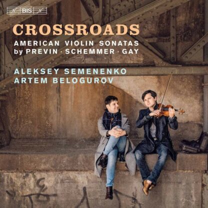 Photo No.1 of Crossroads - American Violin Sonatas by Previn, Schemmer and Gay
