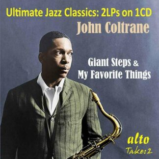 Photo No.1 of Ultimate Jazz Classics: 2LPs – 1CD John Coltrane: Giant Steps / My Favorite Things