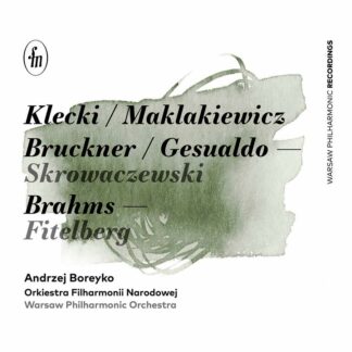 Photo No.1 of Warsaw Philharmonic Orchestra - Kletzki, Maklakiewicz, Bruckner, Gesualdo & Brahms