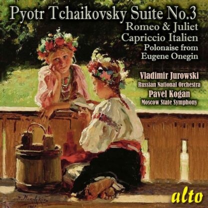Photo No.1 of Tchaikovsky: Orchestral Suite No. 3, Romeo & Juliet, Capriccio Italien & Polonaise