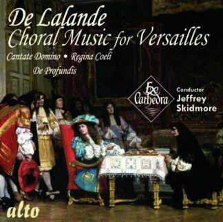 Photo No.1 of De Lalande: Choral Music for Versailles (Grands Motets)