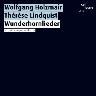 Photo No.1 of Wolfgang Holzmair: Wunderhornlieder - Into a Simpler World …