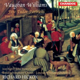 Photo No.1 of Ralph Vaughan Williams: Five Tudor Portraits & 5 Variants of 'Dives & Lazarus'