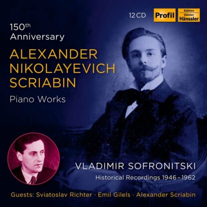 Photo No.1 of Alexander Scriabin: Piano Works (150th Anniversary - Historical Recordings 1946-1962)