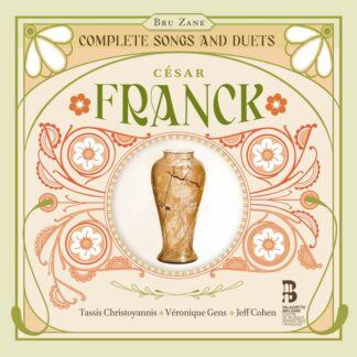 Photo No.1 of Cesar Franck: Complete Songs and Duets