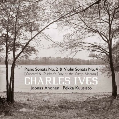 Photo No.1 of Charles Ives: Piano Sonata No. 2 & Violin Sonata No. 4