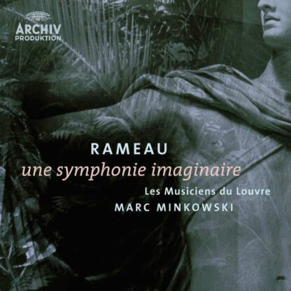 Photo No.1 of Jean Philippe Rameau: Une Symphonie imaginaire