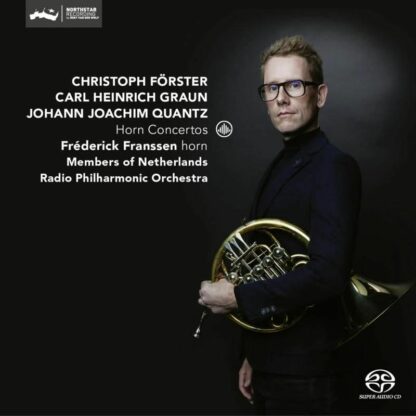 Photo No.1 of Horn Concertos: Christoph Forster, Carl Heinrich Graun, Johann Joachim Quantz