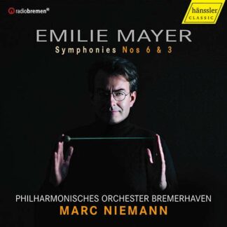 Photo No.1 of Emilie Mayer: Symphonies Nos.3 & 6
