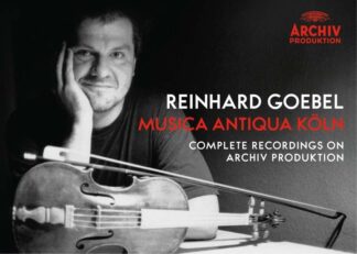 Photo No.1 of Reinhard Goebel & Musica Antiqua Köln - Complete Recordings on Archiv Produktion