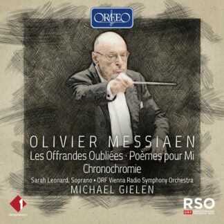 Photo No.1 of Olivier Messiaen: Poemes pour mi, Les Offrandes oubliées & Chronochromie