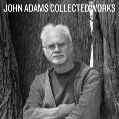 Photo No.1 of John Adams - Collected Works