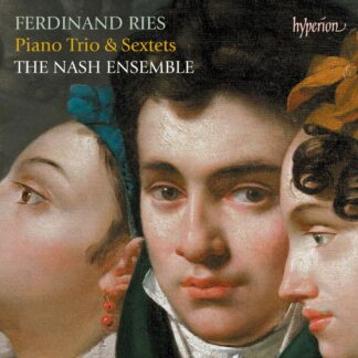 Photo No.1 of Ferdinand Ries: Piano Trio & Sextets