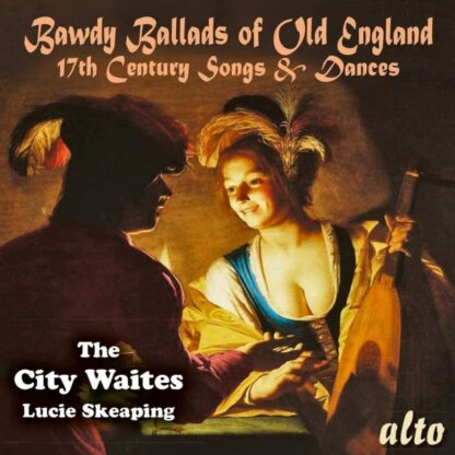 Photo No.1 of Bawdy Ballads of Old England - 17th Century Songs & Dances