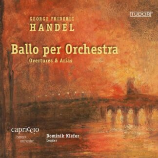 Photo No.1 of George Frideric Handel: Ballo Per Orchestra (Overtures & Arias)