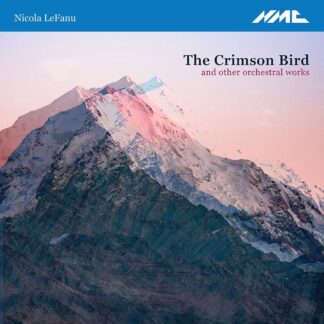 Photo No.1 of Nicola Lefanu: The Crimson Bird & Other Orchestral Works